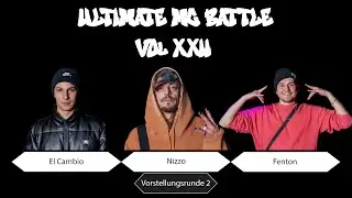 El Cambio vs. Nizzo vs. Fenton | Vorstellungsrunde 2 | Ultimate MC Battle XXII