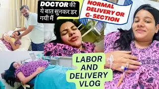 Urgent Delivery ke Liye Hospital mae Admit Hui | My Labour and Delivery Vlog | Normal or C-section?