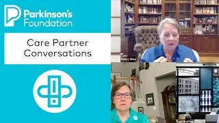 Care Partner Conversations: Communication, Burnout, Self-Care & Seeking Support