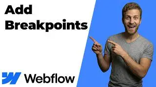 How To Add Breakpoints In Webflow (2026 Easy Guide)