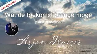 Wat de toekomst brengen moge - piano improvisatie