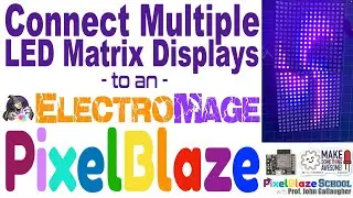 Mapping Multiple LED Matrices for Pixelblaze Animations