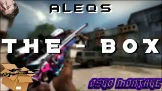 CSGO MONTAGE - THE BOX📦