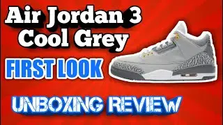 Air Jordan 3 Cool Grey First Look Unboxing Review | 1Shawndon