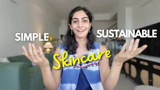 My No fuss Sustainable Skincare! Sensitive Indian skin