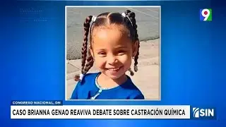 Caso Brianna Genao impulsa sanciones contra agresores sexuales | Emisión Estelar SIN con Alicia Orte