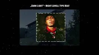 [FREE] Night Lovell Type Beat - &bdquo;Dark Light&ldquo; (Prod.Oguz)