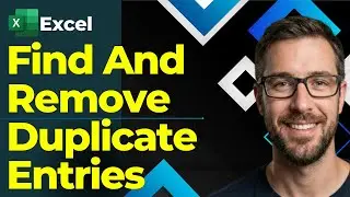 How To Find And Remove Duplicate Entries In Microsoft Excel [2026 Guide]