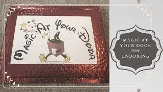 Disney Pins: Magic at Your Door - Pin Unboxing - April Edition