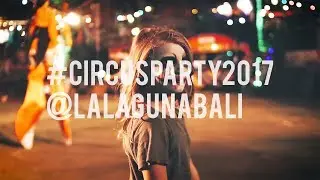 Bali Circus Party Trailer 2, La Laguna Bali | Official