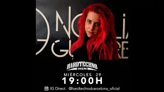 Noelia Gutierrez - Special Hardtechno set 