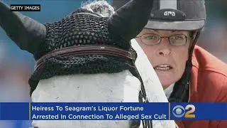 Seagram&rsquo;s Heiress Among 4 Arrested In Connection To NXIVM Sex Cult
