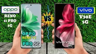 Oppo reno 11 pro vs Vivo v30e full comparison 🔥⚡/@rahultech3