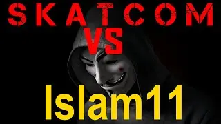 SKATCOM VS Islam11  Division&trade;