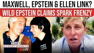 Maxwell's 'BODY DOUBLE'; Ellen A &lsquo;CANNIBAL&rsquo;? & Other Wild Epstein Claims Go Viral