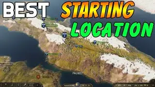 Bannerlord 2 - Best Kingdom Starting Location