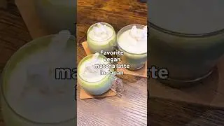 Where to find the best vegan matcha latte in Japan