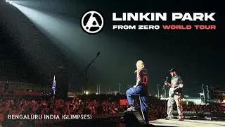 Linkin Park (Live in Bengaluru) | From Zero World Tour