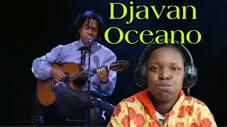 First time reacting to djavan -oceano