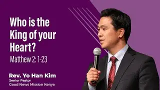 Who is the King in your Heart? | Morning Sunday Service | Good News Mission Church