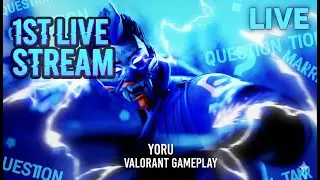 My First Valorant Live! Yoru Maining Begins! | Question Mark