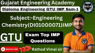 💯Engineering Chemistry GTU TOP IMP Questions🔥 | Diploma Sem-1📘 | DI01000071 | GTU Exam 2025💯🎯#gtuimp