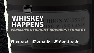 Penelope Bourbon Whiskey: Rose Cask Finish