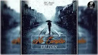 No Cumplio - Eri Ivan