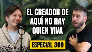 Alberto Caballero: Creador Aqu&iacute; no hay quien viva, LQSA y Machos Alfa | Especial 300 Episodios #300 