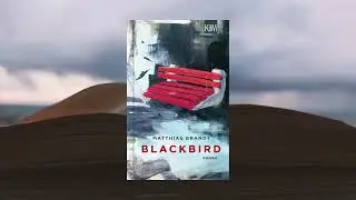 Blackbird - Matthias Brandt