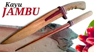 MEMBUAT SARUNG PISAU DARI KAYU JAMBU
