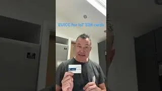 Importance of EUICC for IoT SIM card deployments