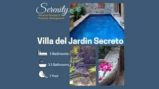 Villa del Jardin Secreto - Serenity Vacation Rental