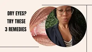 What my optometrist advised for dry eyes, fish oil?