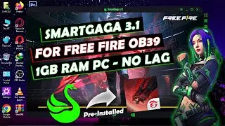 SMARTGAGA 3.1✅FREE FIRE OB39 PRE-INSTALLED 💯- FREE FIRE SMARTGAGA OB39 LATEST UPDATE - 1GB RAM PC