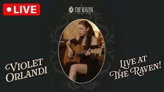 Violet Orlandi LIVE at The Raven!