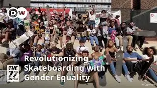 Breaking gender sterotypes with skateboarding | The 77 Percent