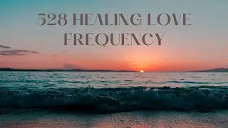 2 Hour 528Hz Healing Frequency | Deep Heart Chakra Meditation Music for Self-Love & Inner Peace