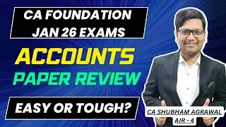 CA Foundation Jan 26 Accounts Full Paper Review | Paper Analysis | Easy or Tough? | ICAI