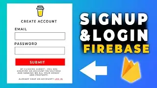 Форма регистрации и входа в HTML с помощью Firebase🔥 | Учебное пособие по веб-аутентификации в Fi...