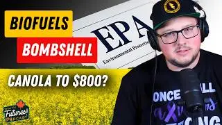 EPA Biofuel Shock: Canola, Diesel & Wheat Market Update
