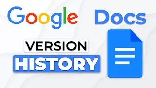 Google Docs: Version History