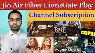 Jio Air Fiber LionsGate Play Channel Subscription 2024