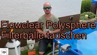 Bestway Flowclear Polysphere Filterb&auml;lle tauschen