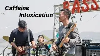 May Patcharapong - Caffeine Intoxication Live At Bass Camp#1