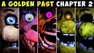 A Golden Past Chapter 2 - All Jumpscares / Animatronics / Extras
