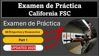 Examen de Pr&aacute;ctica California FSC 2025 &ndash; Preguntas y Respuestas en Espa&ntilde;ol 🔫