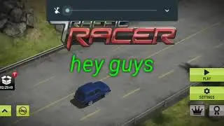 Traffic racer gameplay and why I quit YouTube for so long