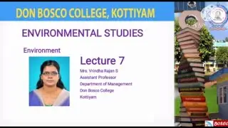 ENVIRONMENTAL STUDIES-LECTURE 7- THE SCOPE OF ENVIRONMENTAL STUDIES