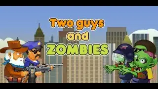 Мы с другом пытаемся пройти игру Two guys and zombies Часть 4